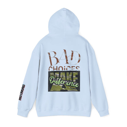 Bad Choices Hoodie