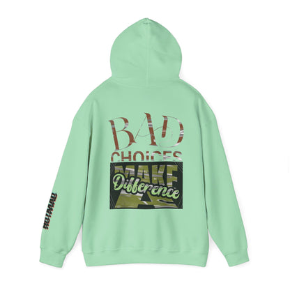 Bad Choices Hoodie