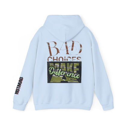 Bad Choices Hoodie