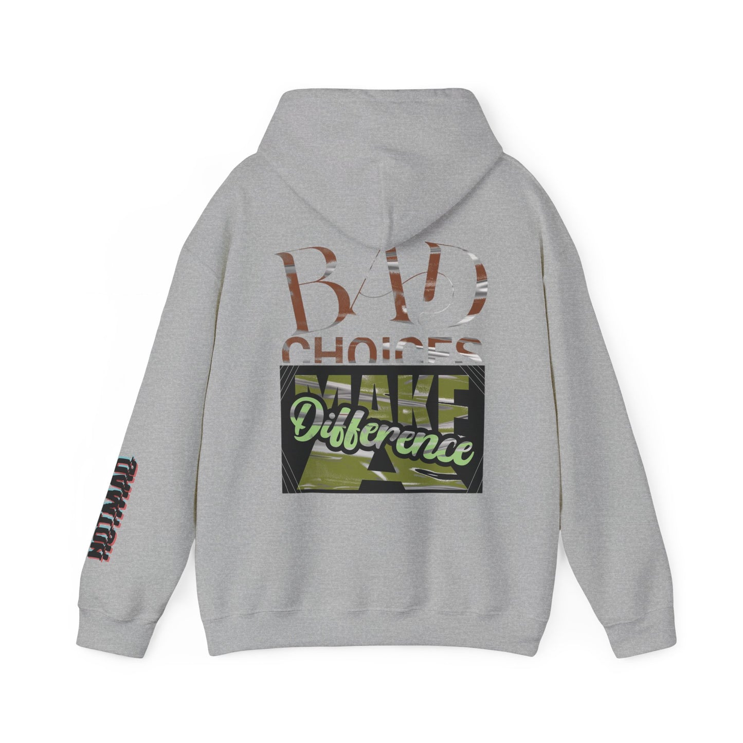 Bad Choices Hoodie